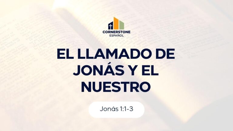 El llamado de Jonás y el nuestro (Jonás 1:1-3)